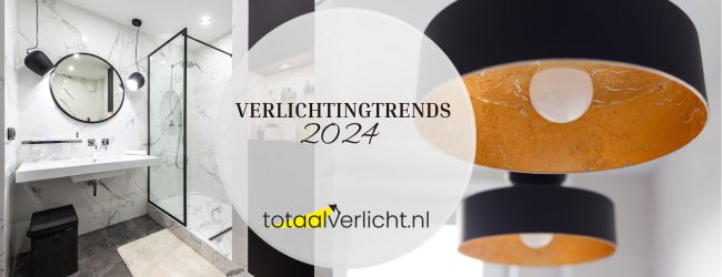 Verlichting trends van dit moment 2024